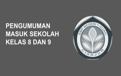 Pengumuman Masuk Sekolah Kelas 8 dan 9 Semester 1 T.A 2022/2023