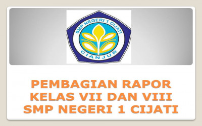 Pengumuman Pembagian Rapor Kelas VII dan VIII